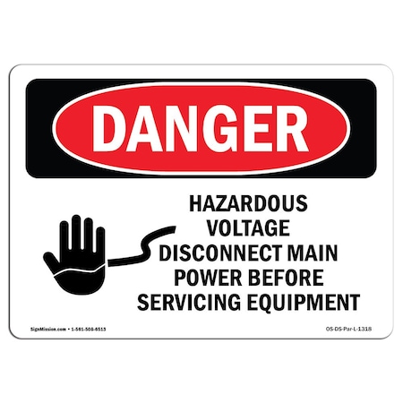Signmission OSHA Danger Sign, 3.5" Height, 5" Wide, Hazardous Volt Disconnect Main Power, Landscape, 10PK OS-DS-D-35-L-1318-10PK